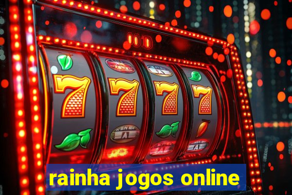 rainha jogos online